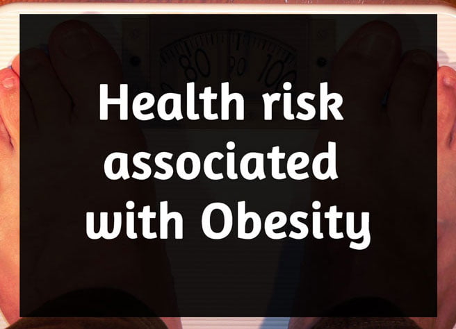 Health Risk associated with obesity